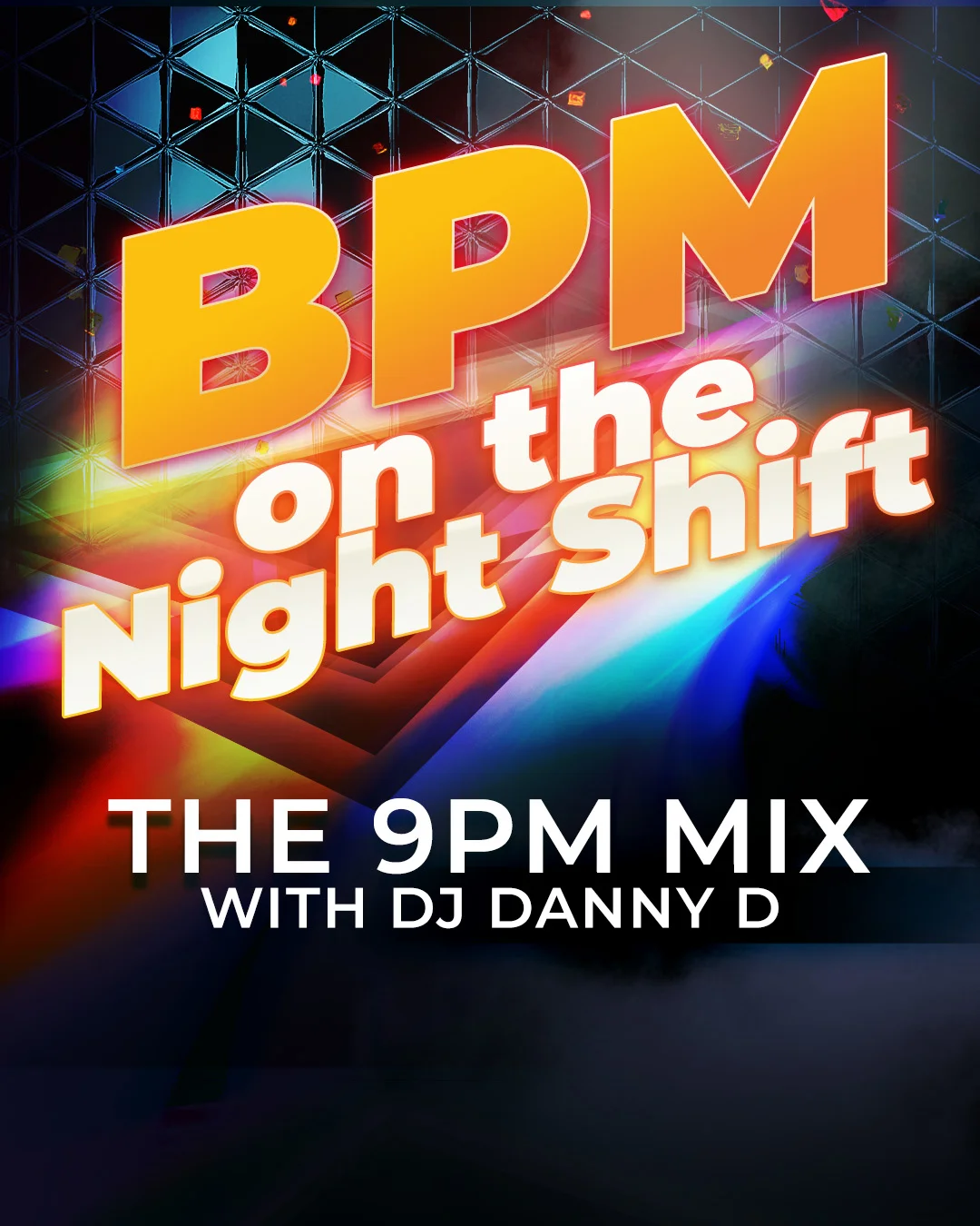 BPM on the Night Shift - The 9pm Mix